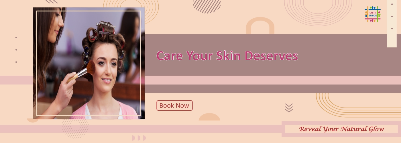Care Your Skin Deserve – Best Beauty & Skincare Services for Healthy Glowing Skin