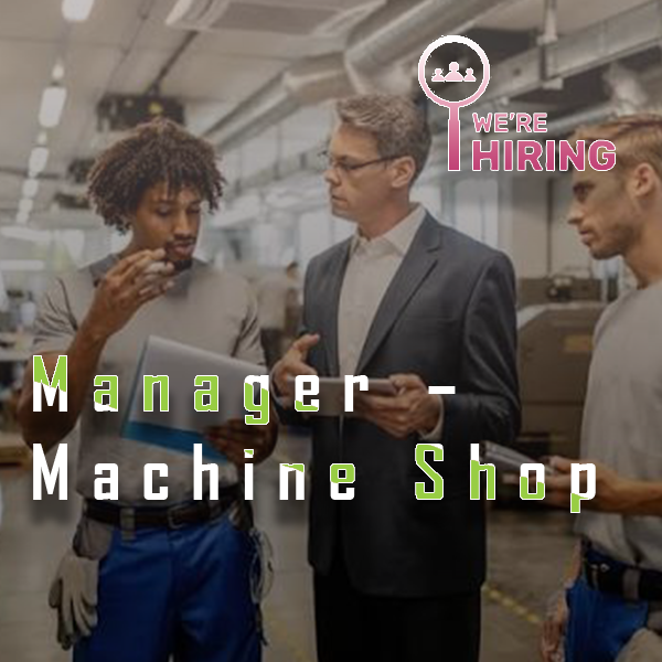 Machine Shop Manager