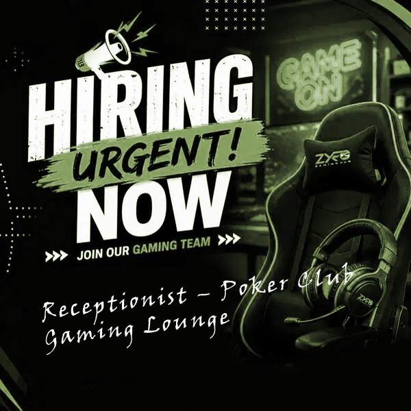Receptionist – Poker Club / Gaming Lounge