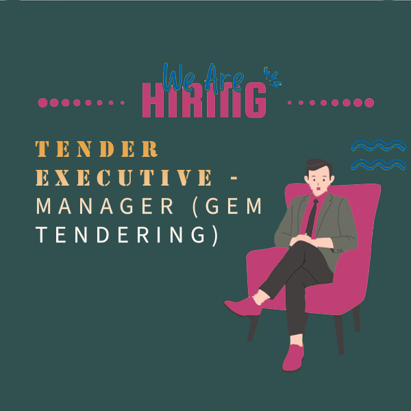 Tender Executive - Manager (GEM Tendering)